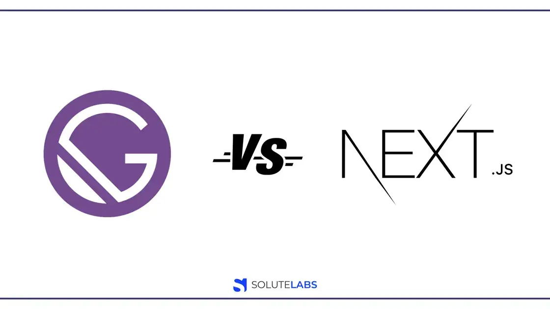 Next.js vs Gatsby - A Comprehensive Comparison